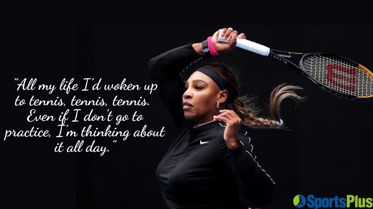 Top 10 Inspirational Tennis Quotes by Serena Williams on Pinterest